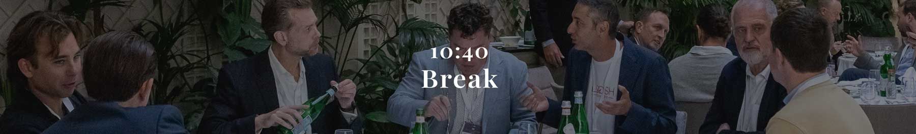 10:40 break 